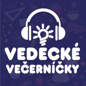 vedecke vecernicky podcast