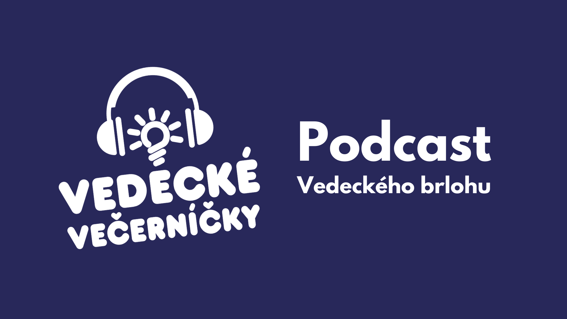 vedecke vecernicky podcast vedecky blrloh